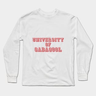 University of Gabagool Long Sleeve T-Shirt